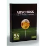 ANZEN ABSCHUSS - Das Live Fussball Trinkspiel