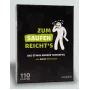 ANZEN ZUM SAUFEN REICHTS – Das Trinkspiel